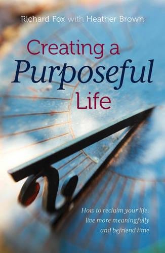Book cover of Creating a Purposeful Life